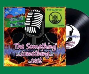 Episode 72 – Cover Songs (w. Ice and the Face & CS Swampfox)